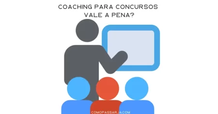 Coaching para Concursos Vale a Pena?